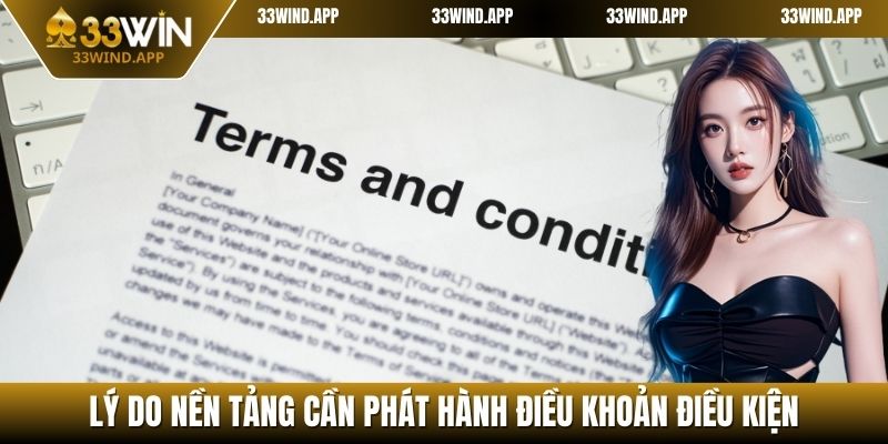 Lý do nền tảng cần phát hành điều khoản điều kiện