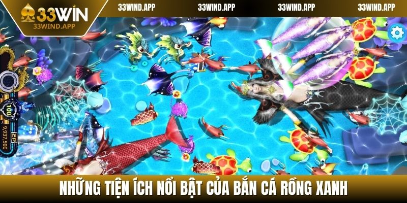 Những tiện ích nổi bật của trò chơi